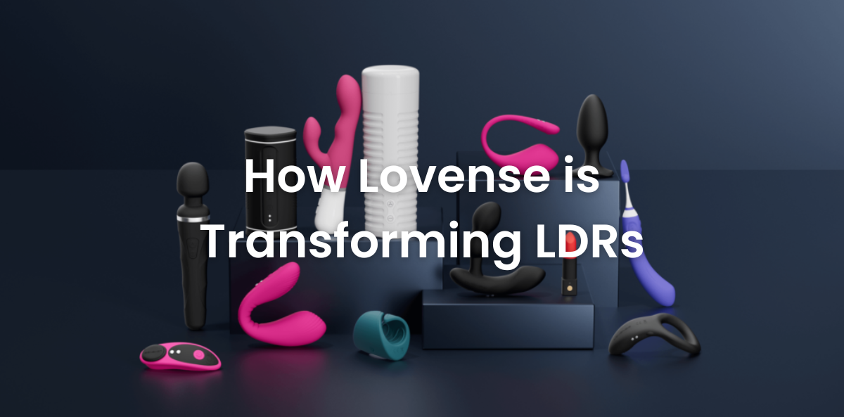 Revolutionizing long distance relationships with lovense toys