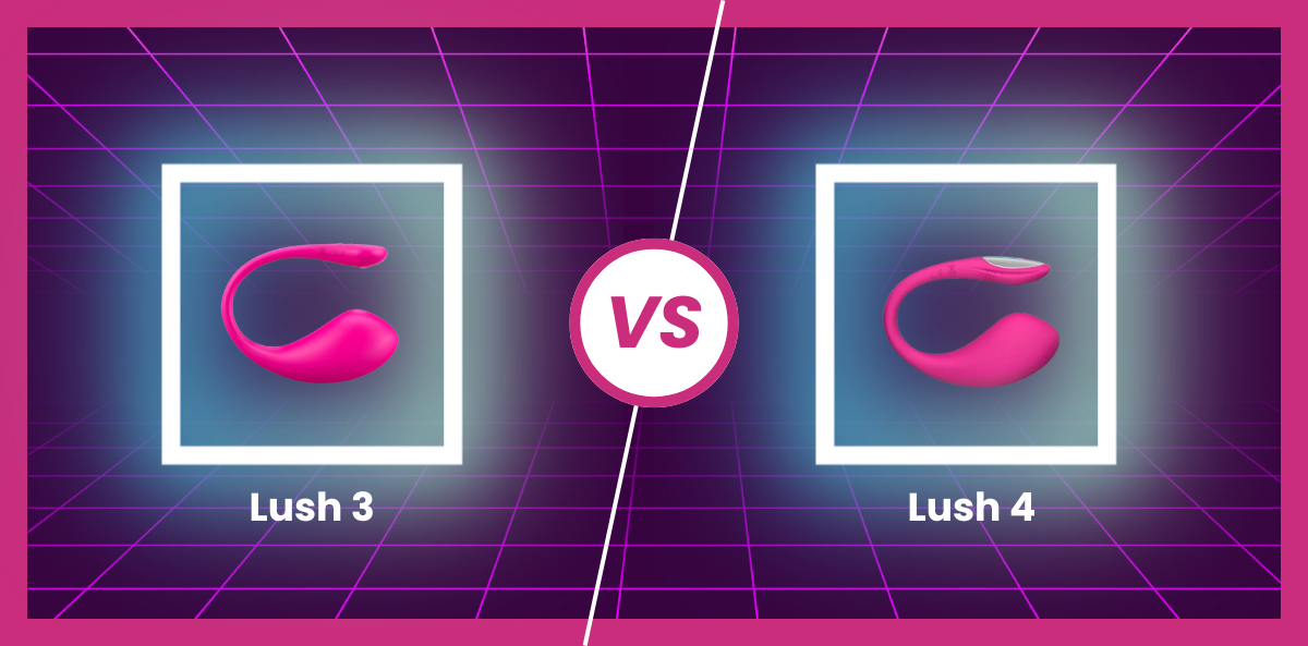 a comprehensive comparison of Lovense Lush 3 and Lovense Lush 4