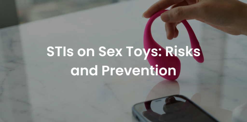 Can sex toys spread sti
